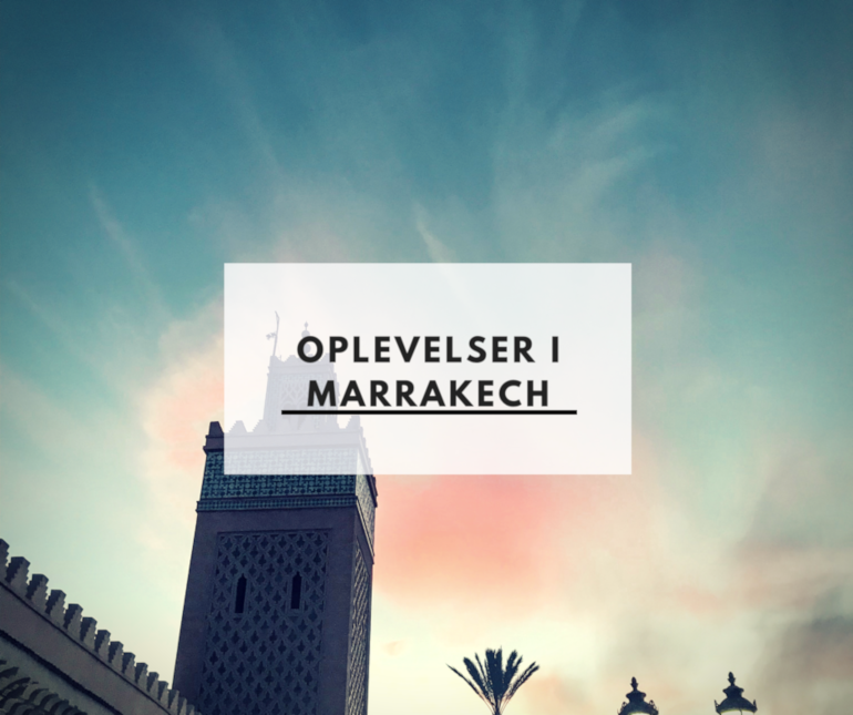 Oplevelser i Marrakech